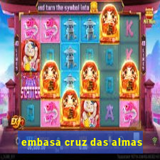 embasa cruz das almas